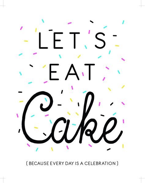 Let S Eat Cake Sprinkles Eat Cake Cake Printing Let It Be