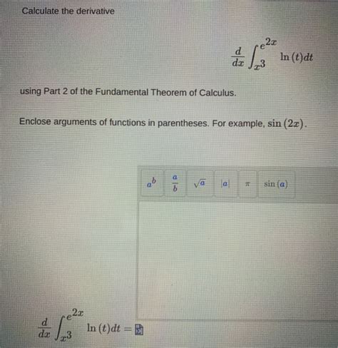 Solved Calculate The Derivative D In T Dt Using Part 2 Of Chegg