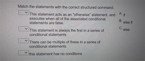 Solved Match The Statements With The Correct Structured Chegg