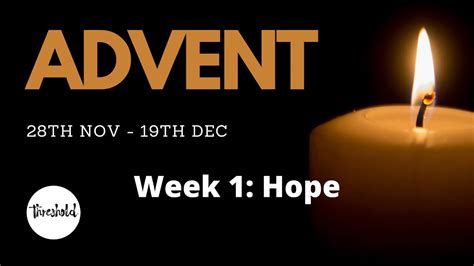 Advent Week 1 Hope Youtube