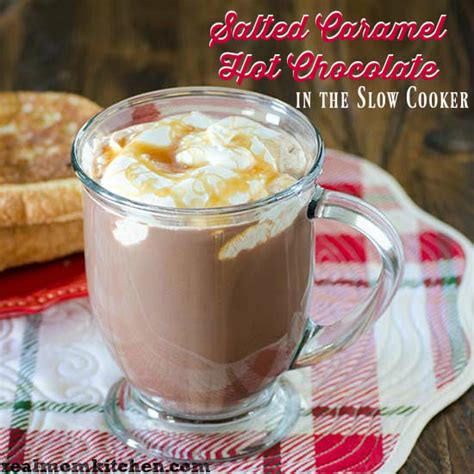 Salted Caramel Hot Chocolate Slow Cooker Real Mom Kitchen