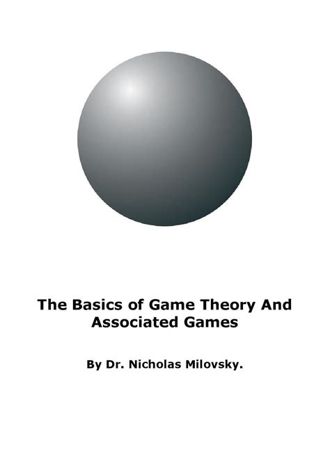 The Basics Of Game Theory And Associated Games By Johnsonnick Issuu