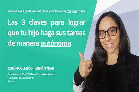 Las Claves Para Lograr Que Tu Hijo Haga Su Tarea De Manera Aut Noma