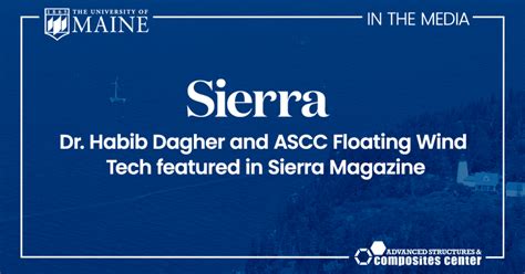 Ascc Dr Habib Dagher And Ascc Floating Wind Tech Featured In Sierra