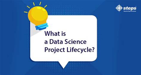 What Is A Data Science Project Lifecycle