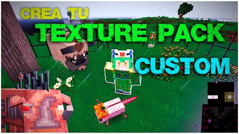 Tu Propio Texture Pack Customizado Para Minecraft Super Facil All