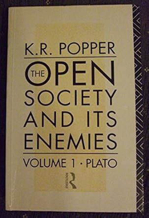 The Open Society And Its Enemies Volume I The Spell Of Plato Popper