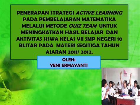 Penerapan Strategi Active Learning Pada Pembelajaran Matematika Melalui