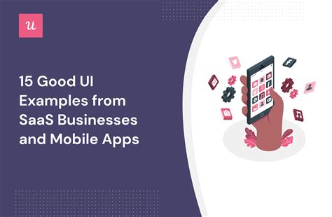 15 Good UI Examples from SaaS Businesses and Mobile Apps