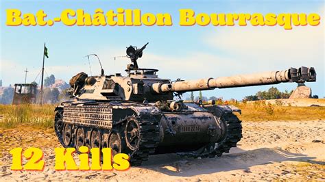 World Of Tanks Bat Ch Tillon Bourrasque K Damage Kills Wot