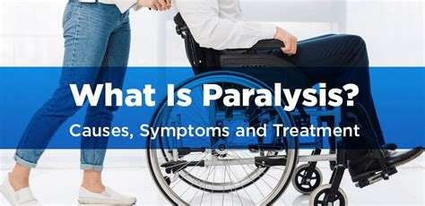 What Is Paralysis? Causes, Symptoms, And Treatment