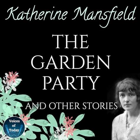 The Garden Party And Other Stories Multi Narrator Compilation By