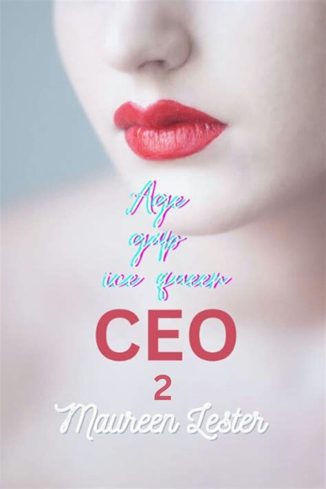 Age Gap Ice Queen Ceo Lesbian Sapphic Romance By Maureen Lester Goodreads