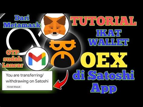 Openex Oex Updatetutorial Ikat Wallet Oex Di Satoshi Dari Metamask