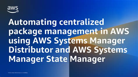 Automating Centralized Package Management In AWS Using AWS Systems