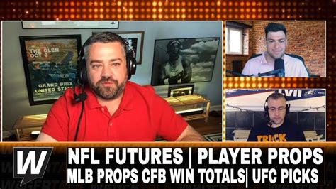 Nfl Futures Player Props Mlb Props Cfb Win Totals Ufc Picks