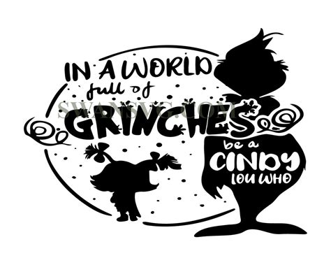 In A World Full Of Grinches Be A Cindy Lou Who Svg Png Cindy Lou Chri