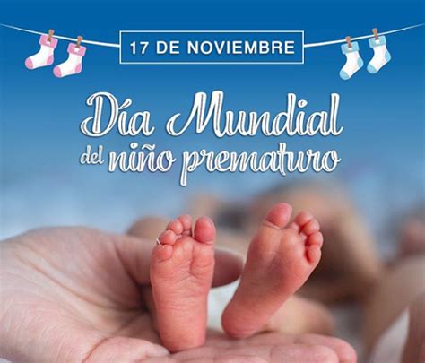 Efem Rides De Noviembre D A Mundial Del Ni O Prematuro Grupo