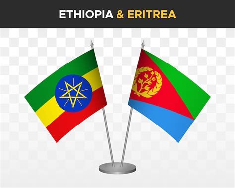 Premium Vector | Ethiopia vs eritrea desk flags mockup isolated 3d ...