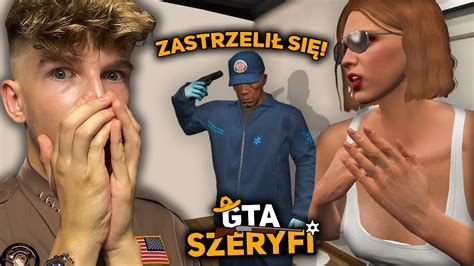 Gta V Szeryfi Zabi Si Na Jej Oczach Youtube