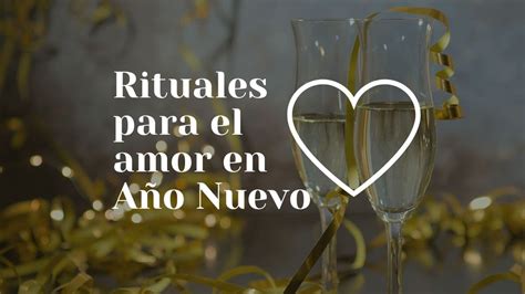 Chilango Rituales Para El Amor En A O Nuevo