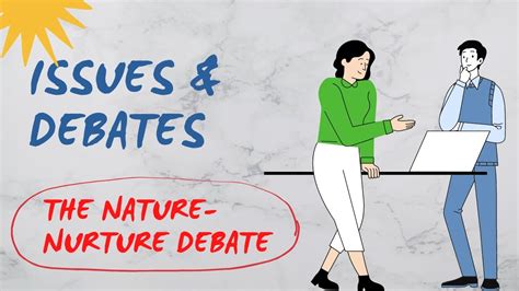 Issues And Debates The Nature Nurture Debate YouTube