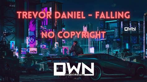 Trevor Daniel Falling Remix Deep World Nation Copyright Free