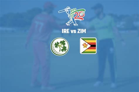 Ire Vs Zim 5th T20 Live Ireland Vs Zimbabwe Preview Predicted Xis