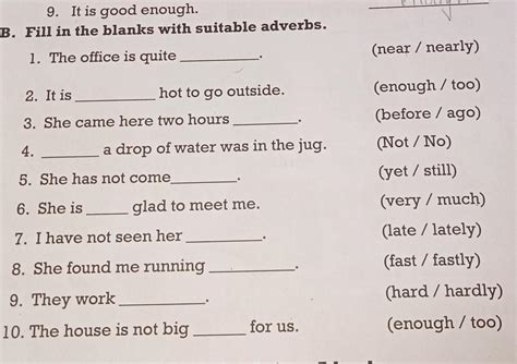 Fill In The Blanks With Suitable Adverbs 1 The Office Is Quite Brainly In