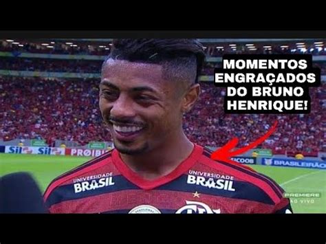 MOMENTOS ENGRAÇADOS DO BRUNO HENRIQUE YouTube