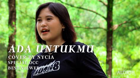 ADA UNTUKMU TYOK SATRIO Cover By Nycia Audio8 YouTube