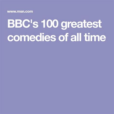 Bbcs 100 Greatest Comedies Of All Time Great Comedies Comedy All