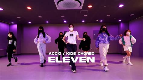 Ive Eleven L Accio Choreography Youtube