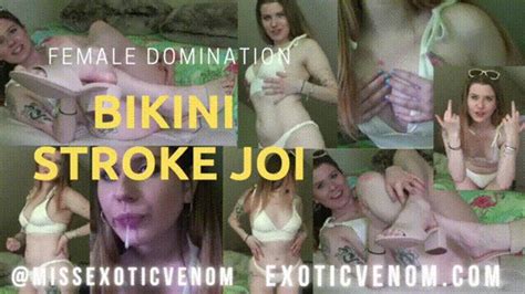 Bikini Stroke JOI Mistress Exotic Venom Clips Sale