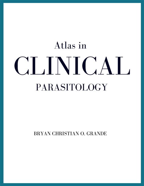 SOLUTION Clinical Parasitology Atlas Part 1 Studypool