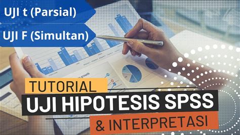 4 Langkah Uji Hipotesis Uji T And Uji F Super Mudahh Dan Lengkap Spss Youtube