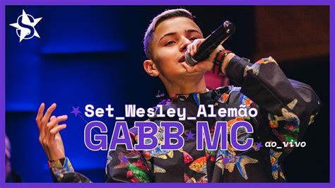 Gabb Mc Set Wesley Alem O Ao Vivo No Est Dio Showlivre Youtube