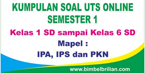 Kumpulan Soal Uts Online Kelas Dan Sd Semester