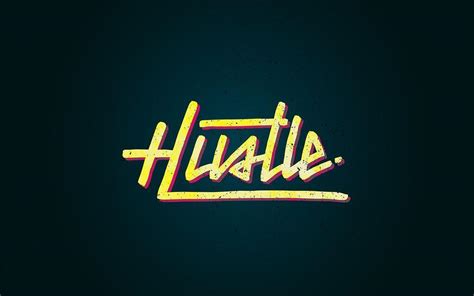 Hustle Wallpapers Wallpaper Cave