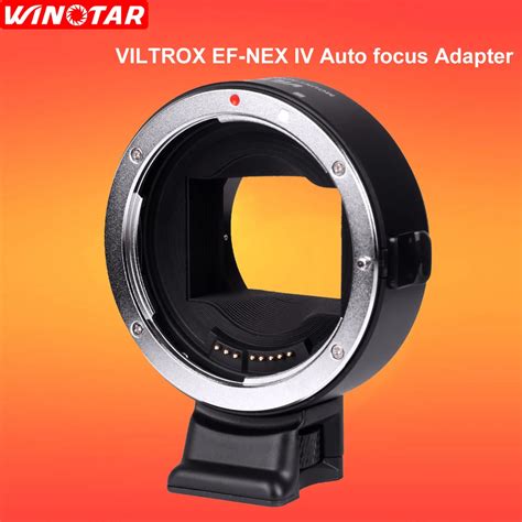 Viltrox Ef Nex Iv Auto Focus Adapter Mount For Canon Ef Lenses To Use