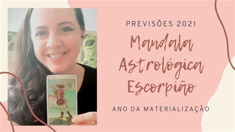 MANDALA ASTROLÓGICA 2021 ESCORPIÃO Sol e Ascendente Tarot YouTube