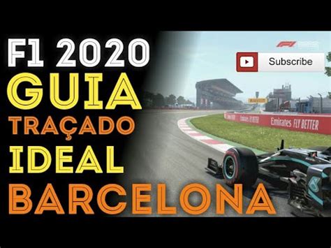 F1 2020 COMO FAZER CURVAS BARCELONA GP TRACK GUIDE YouTube