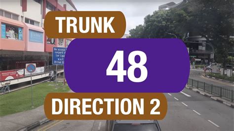 SBS Transit Trunk 48 Direction 2 Bus Service Route Visual YouTube