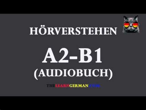 Deutsch lernen durch Hören 1 AudioBuch A2 B1 German Akademie