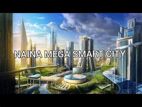 Naina Mega Smart City Maharashtra Mega Projectchanging India O