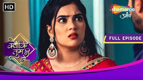 Kyunki Tum Hi Ho Full Episode Dadi Hui Kidnaap Episode