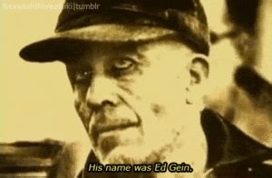 Ed Gein True Crime Fan Art Fanpop Page