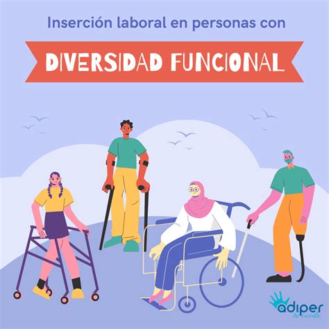 Inserci N Laboral En Personas Con Diversidad Funcional Adiper