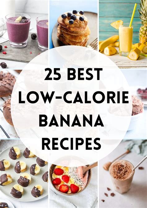 25 Best Low-Calorie Banana Recipes - Wholly Tasteful