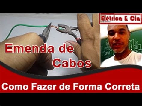 Como Fazer Emendas De Fios Em Prolongamento Corretamente Youtube